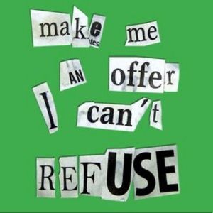 Don’t be shy! Send me a reasonable offer!